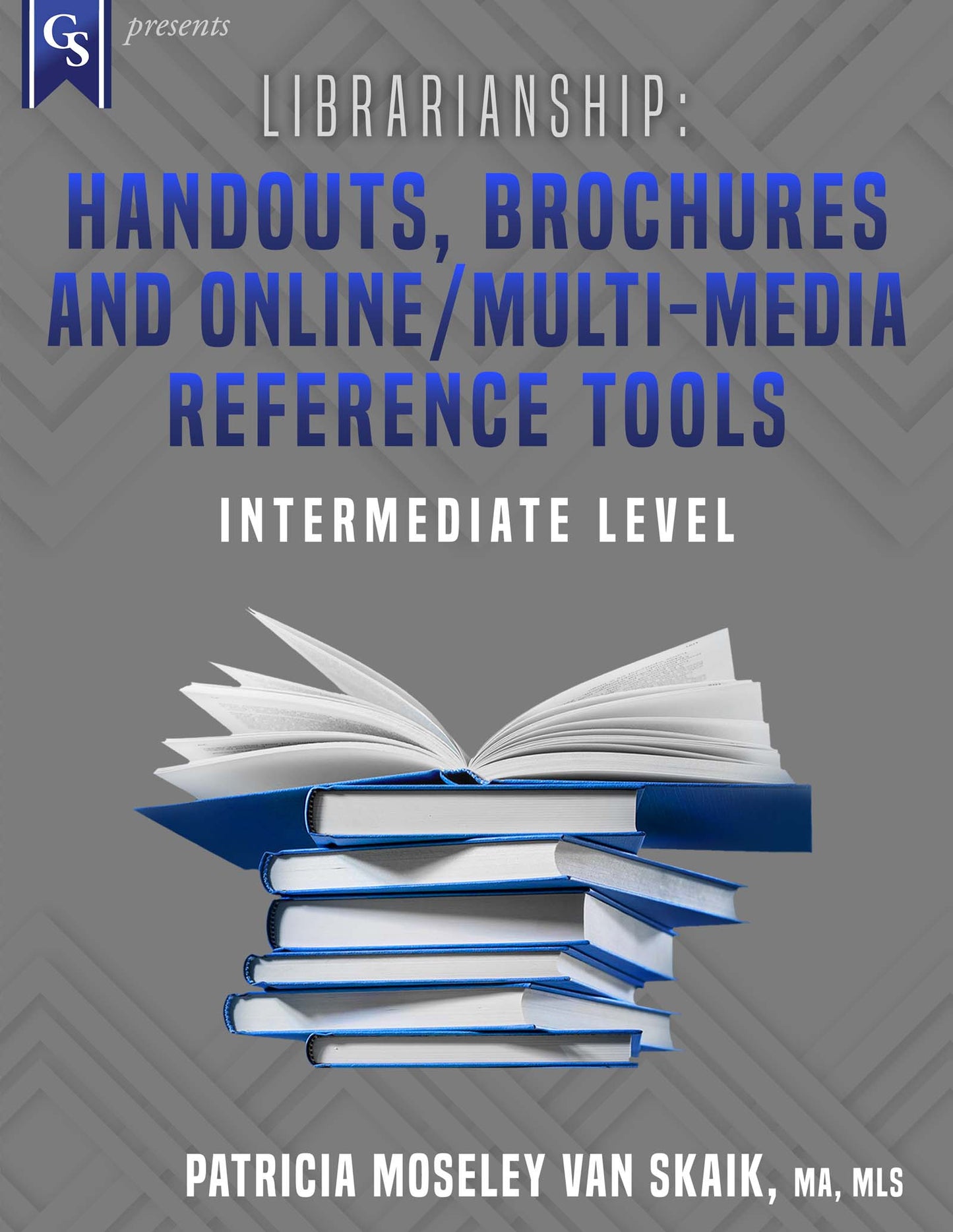 Printed Course Material-Librarianship: Handouts, Brochures, Online & Multimedia Reference Tools