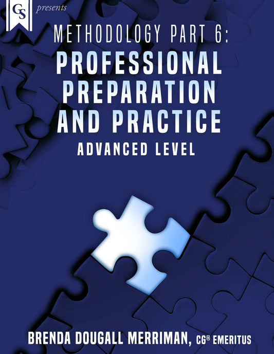 Printed Course Material-Methodology-Part 6: Professional Preparation and Practice