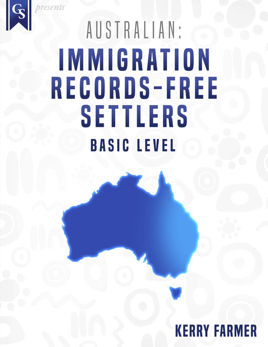 Printed Course Material-Australian: Immigration Records-Free Settlers