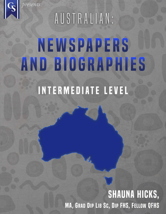 Printed Course Material-Australian: Newspapers and Biographies