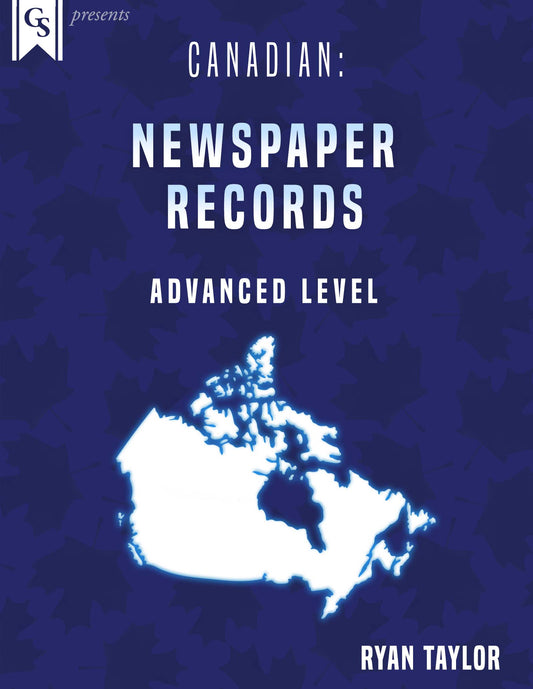 Printed Course Material-Canadian: Newspaper Records