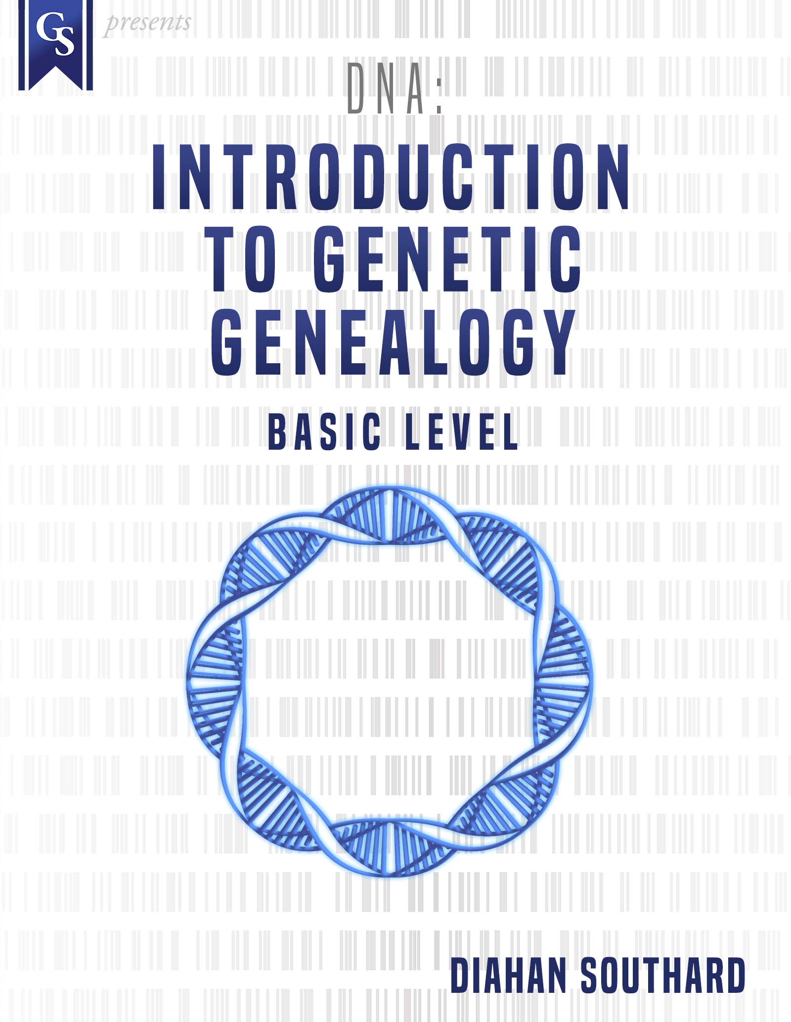 Printed Course Material-DNA: Introduction To Genetic Genealogy ...