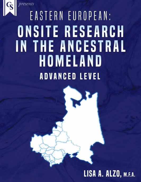Printed Course Material-Eastern European: Onsite Research in the Ancestral Homeland