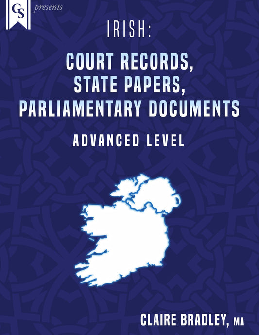 Printed Course Material-Irish: Court Records, State Papers, Parliamentary Documents