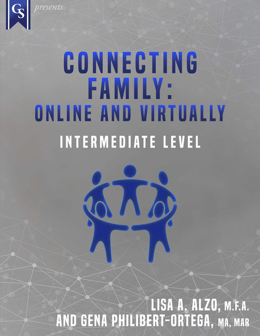 Printed Course Material-Connecting Family: Online & Virtually