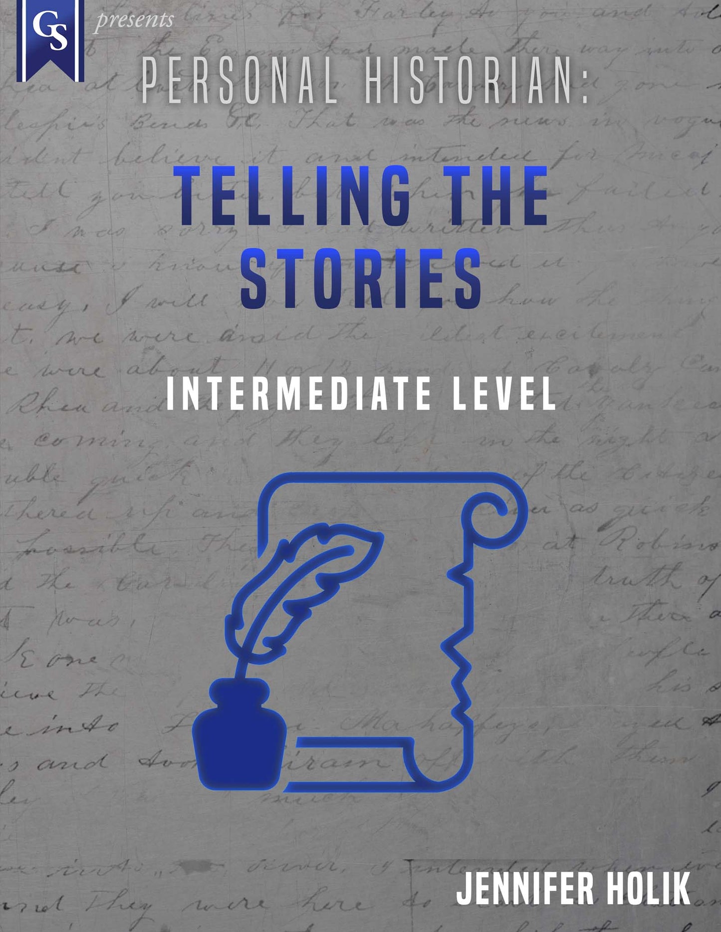 Printed Course Material-Personal Historian: Telling the Stories