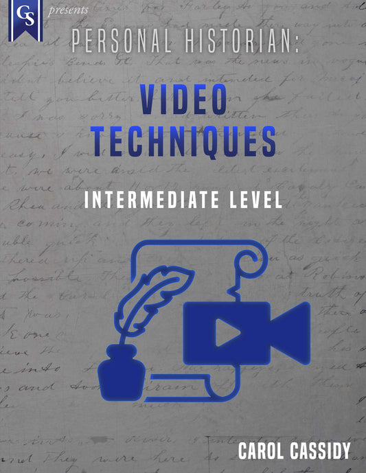 Printed Course Material-Personal Historian: Video Techniques
