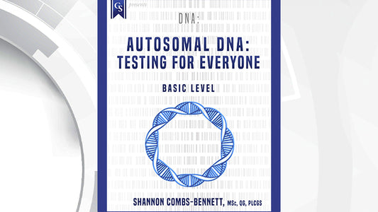 Course enrollment: DG-102 - DNA: Autosomal DNA - Testing for Everyone