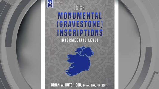 Course enrollment: IR-204 - Irish: Monumental (Gravestone) Inscriptions