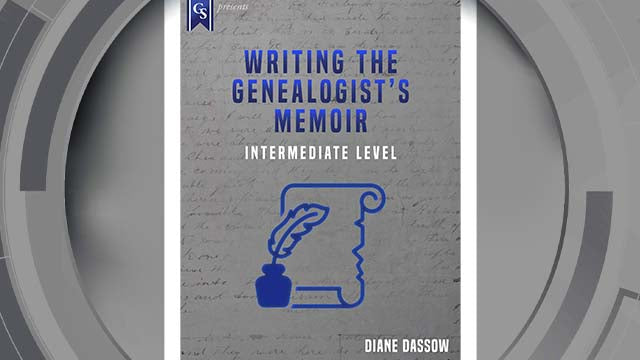 Course Enrollment: EL-234 Writing the Genealogist’s Memoir