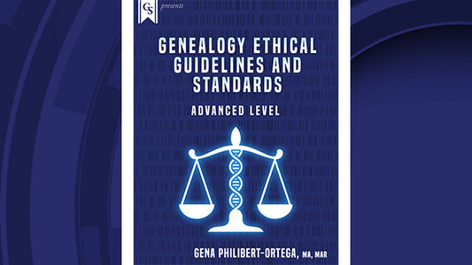 Course enrollment: DG-301 - Genealogy Ethical Guidelines and Standards