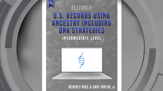 Course enrollment: EL-219 - Research: U.S. Records Using Ancestry Including DNA Strategies