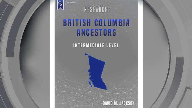 Course Enrollment: EL-CA-206 Research: British Columbia Ancestors