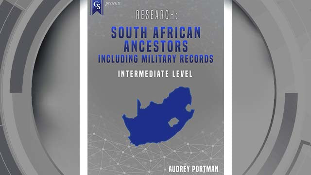 Course Enrollment: EL-239 Research: South African Ancestors Including Military Records