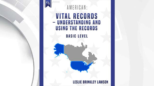 Course enrollment: AM-102 - American: Vital Records, Understanding and Using The Records