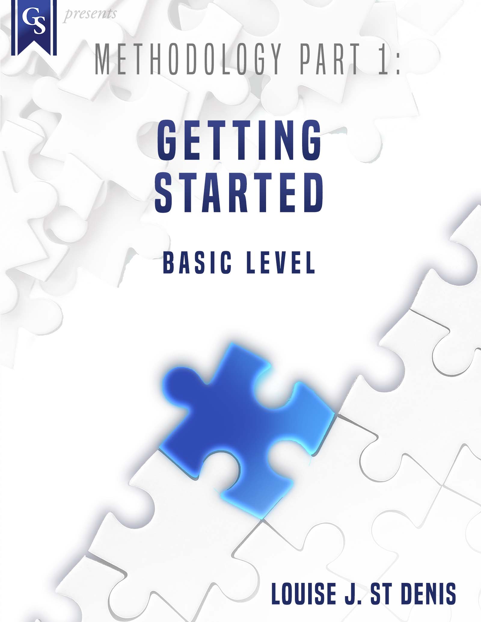 Printed Course Material-Methodology-Part 1: Getting Started ...
