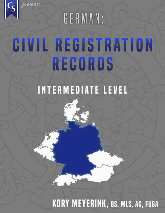 German Records German Records Genealogy Courses — Genealogical Studies – International ...