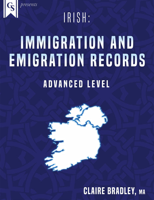 Printed Course Material-Irish: Immigration and Emigration Records