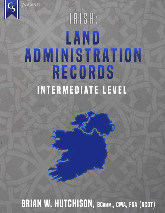 Printed Course Material-Irish: Land Administration Records