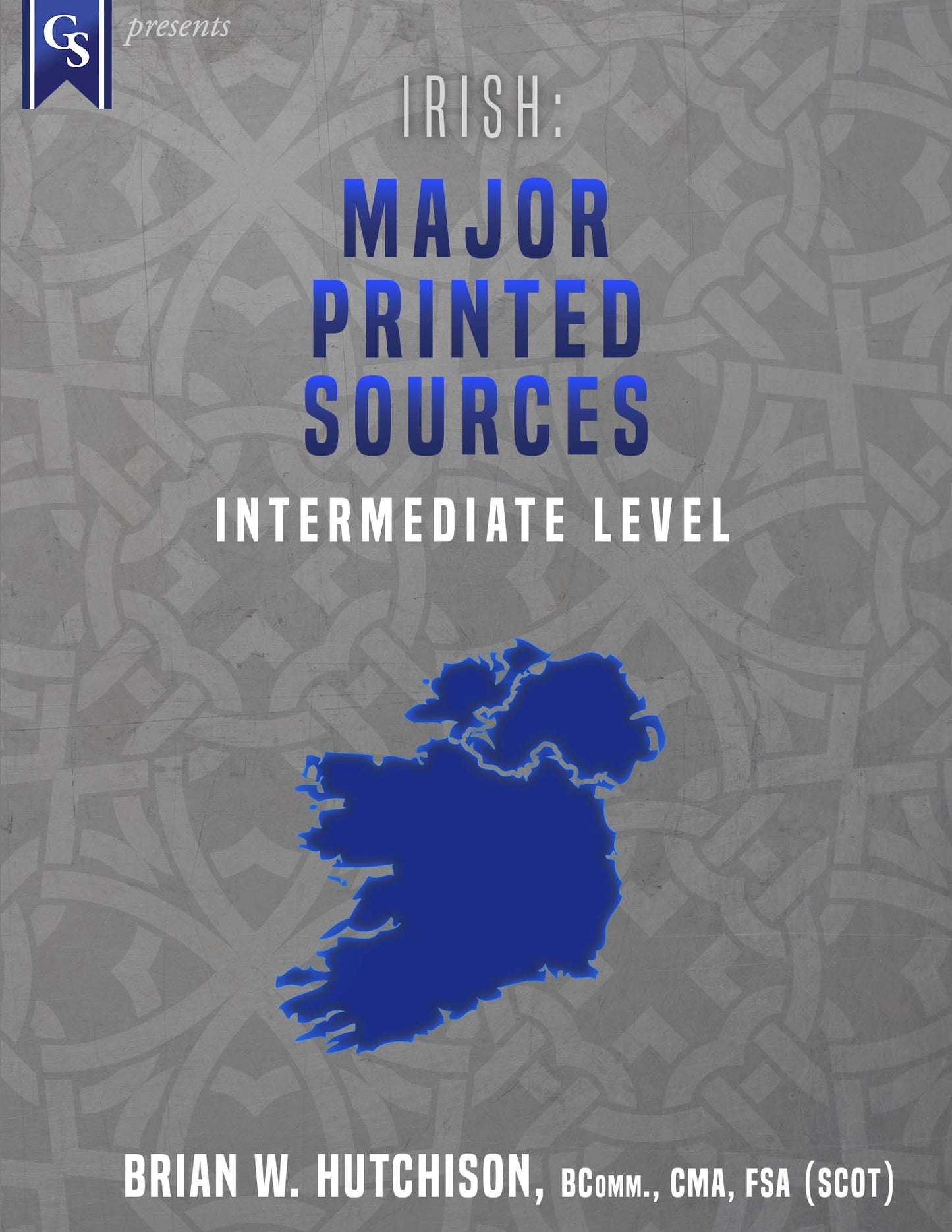 Printed Course Material-Irish: Major Printed Sources