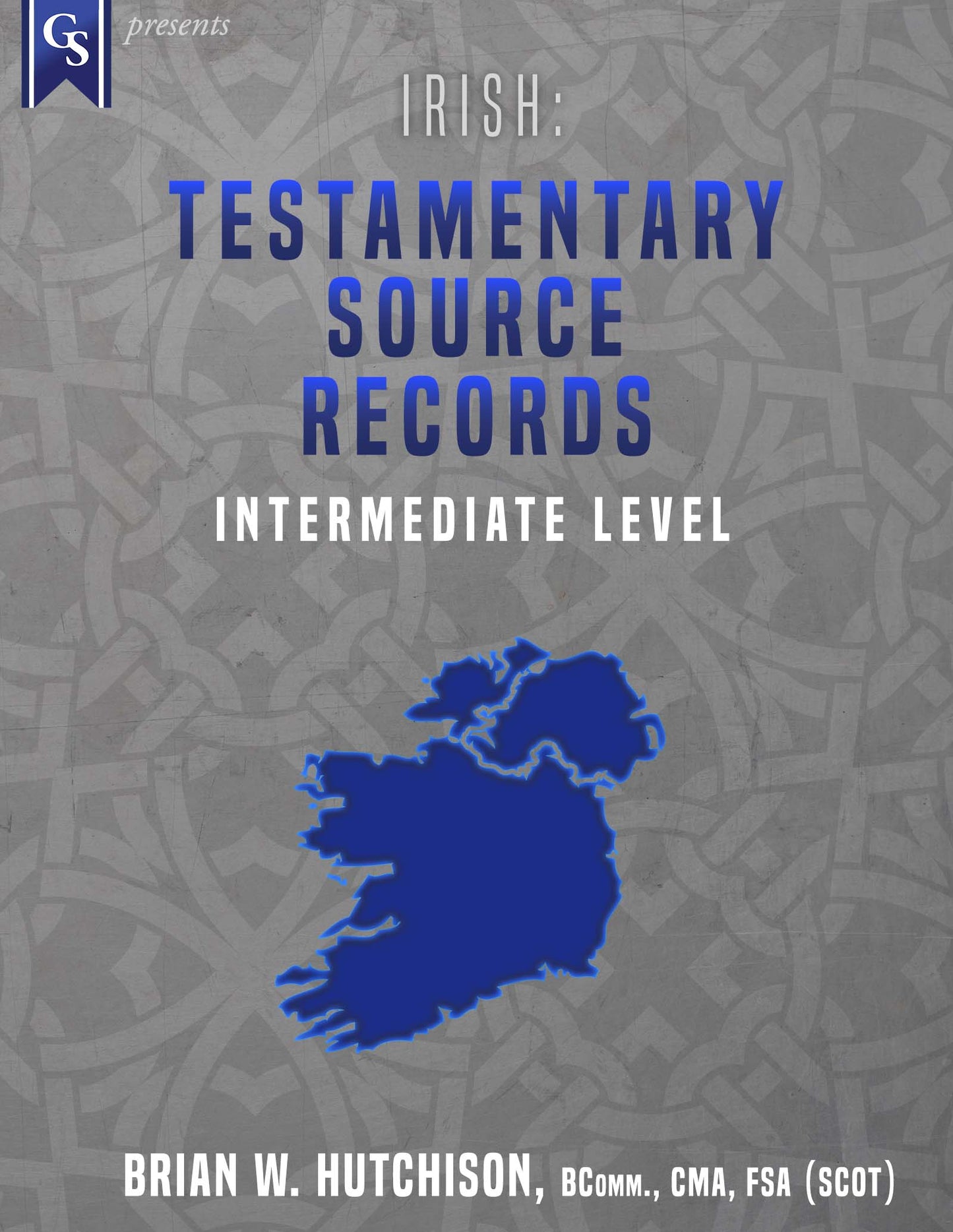 Printed Course Material-Irish: Testamentary Source Records