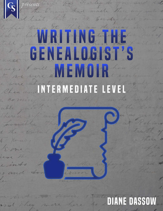 Printed Course Material-Writing the Genealogist's Memoir