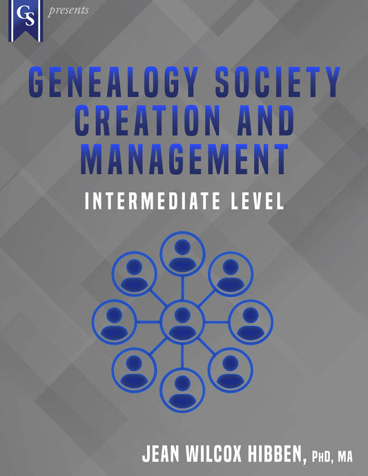 Printed Course Material-Genealogy Society Creation and Management
