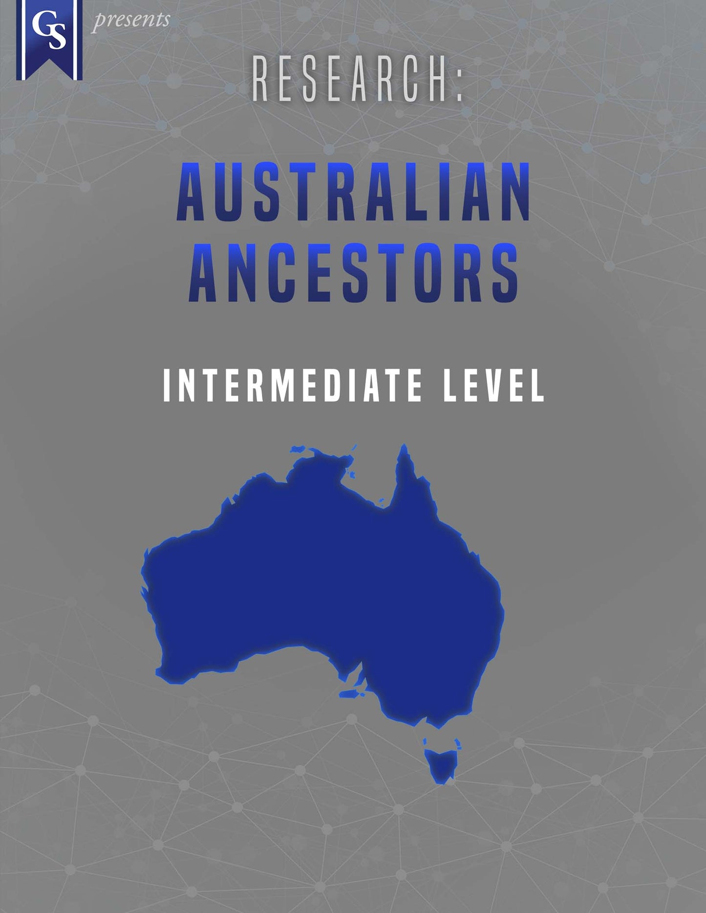 Printed Course Material-Research: Australian Ancestors