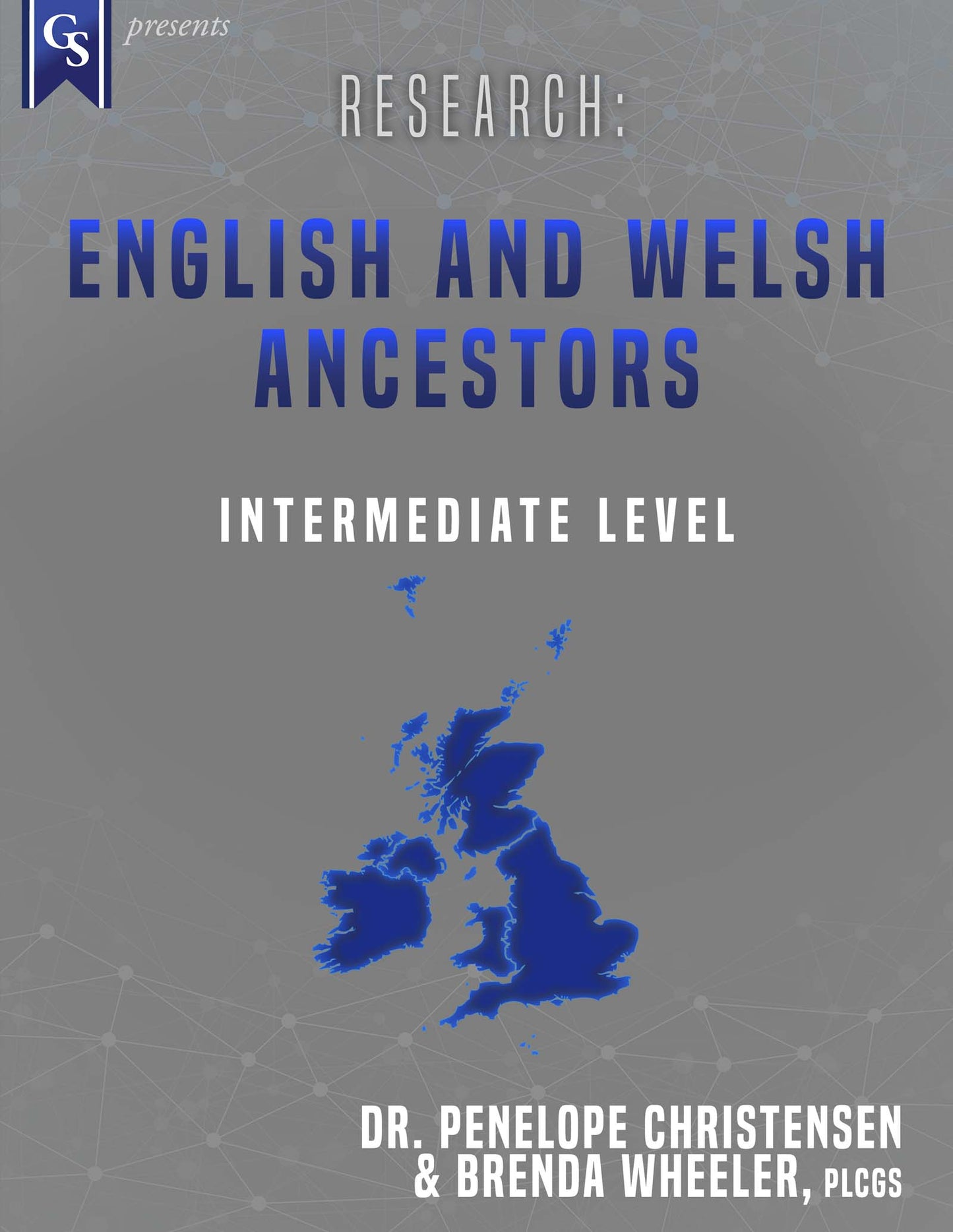 Printed Course Material-Research: English & Welsh Ancestors