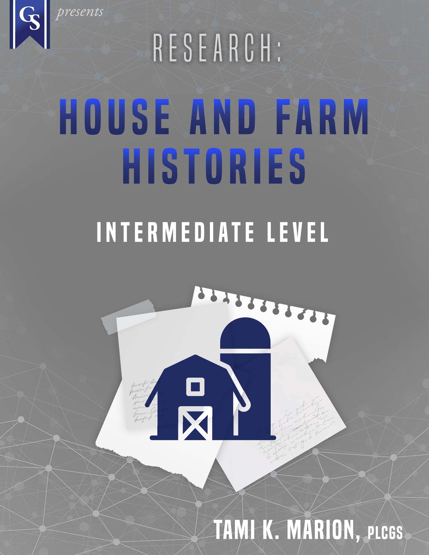 Printed Course Material-Research: House and Farm Histories