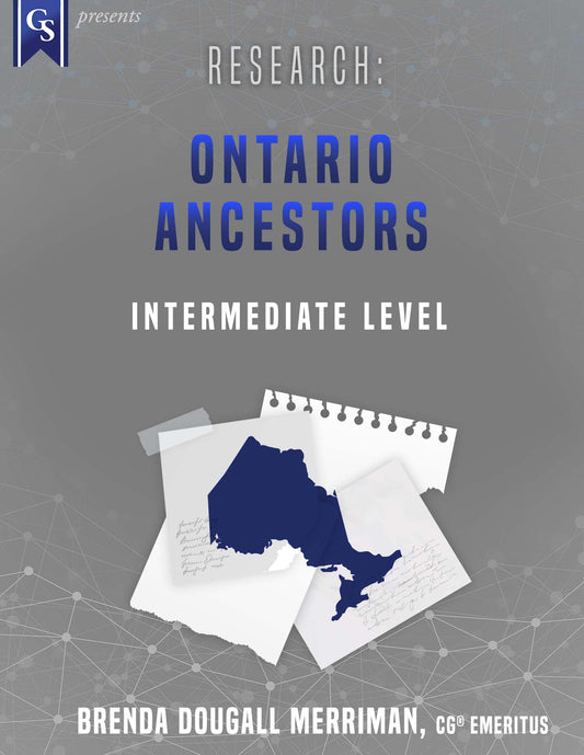 Printed Course Material-Research: Ontario Ancestors