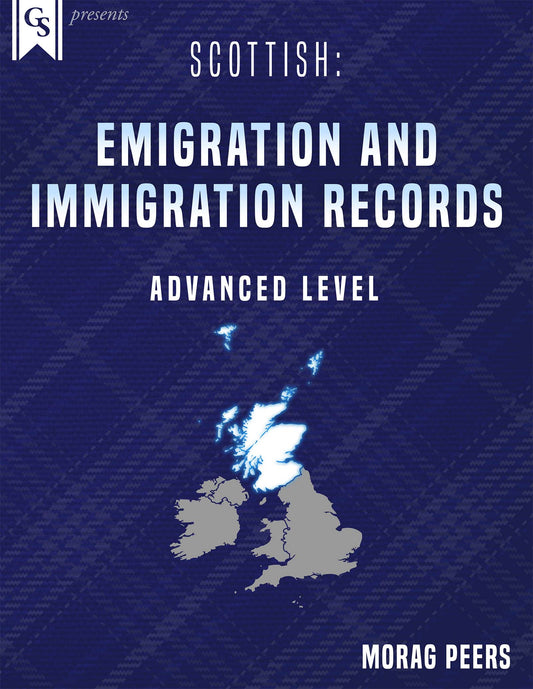 Printed Course Material-Scottish: Emigration and Immigration Records