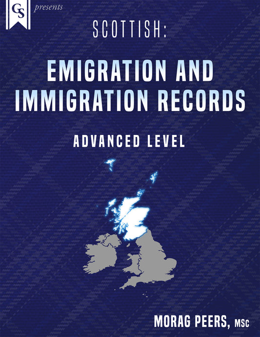 Printed Course Material-Scottish: Emigration and Immigration Records