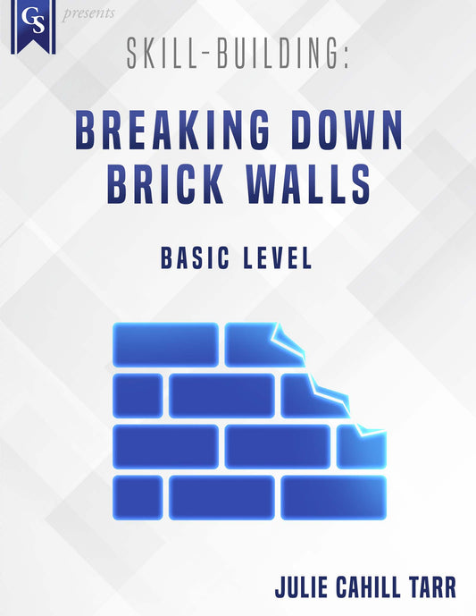 Printed Course Material-Skill-Building: Breaking Down Brick Walls
