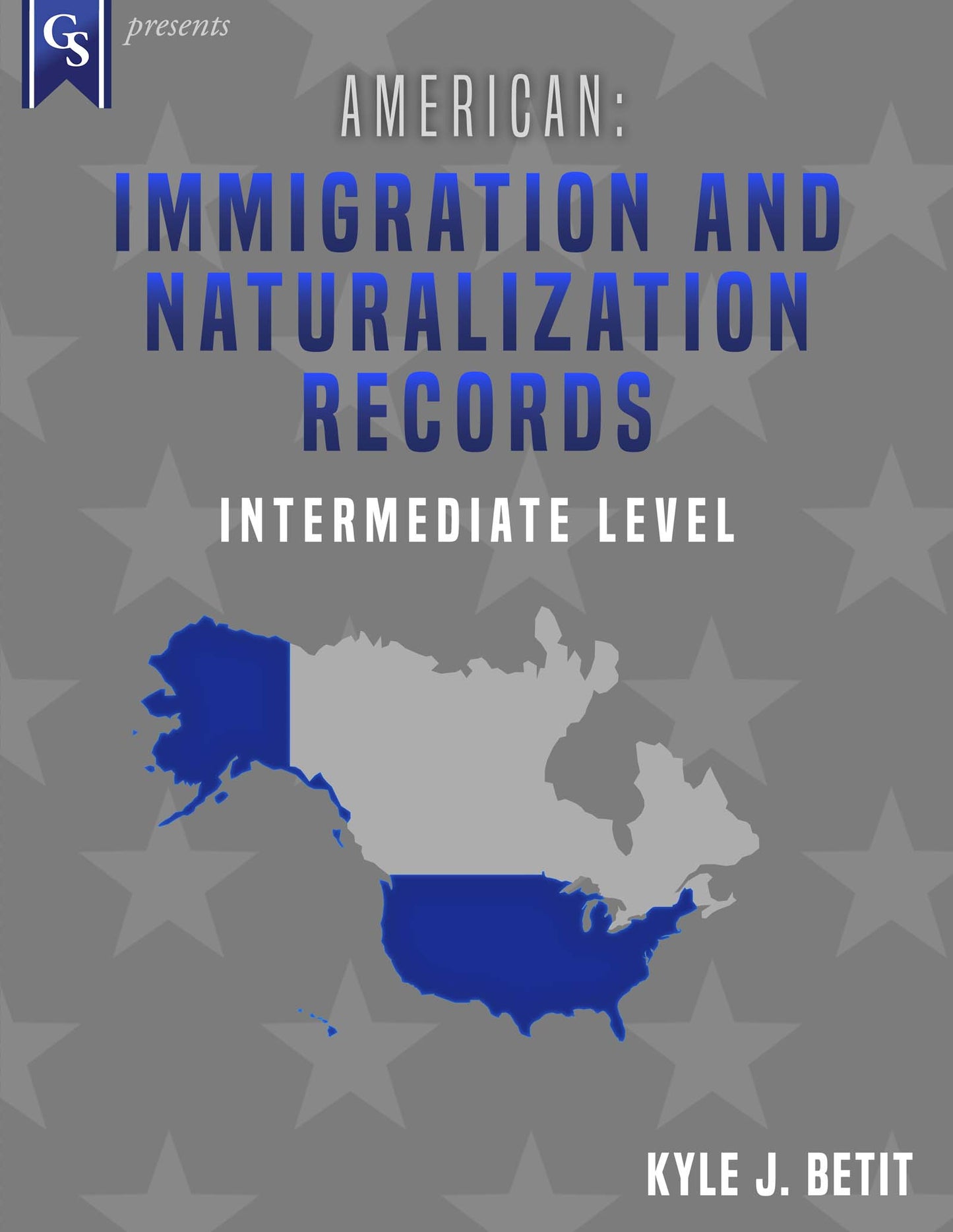 Printed Course Material-American: Immigration and Naturalization Records