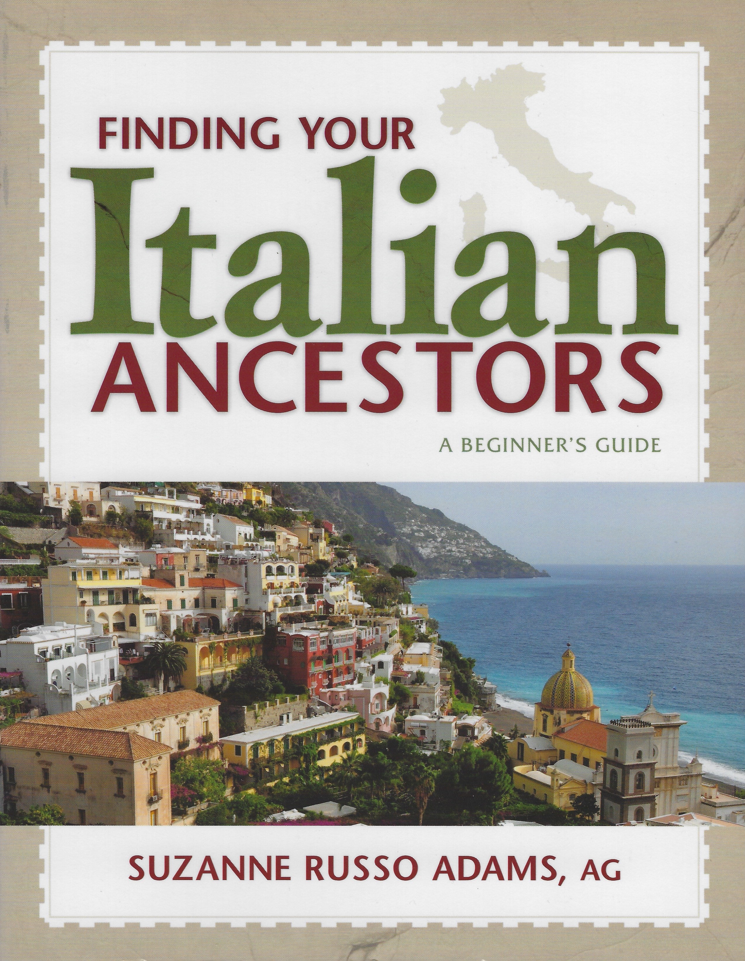 Finding Your Italian Ancestors: A Beginner's Guide – International ...