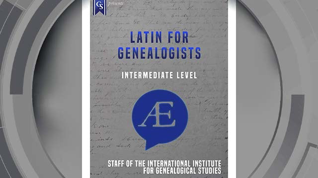 Course Enrollment: ME-205 Latin for Genealogists