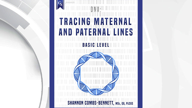 Course Enrollment: DNA: Tracing Maternal and Paternal Lines