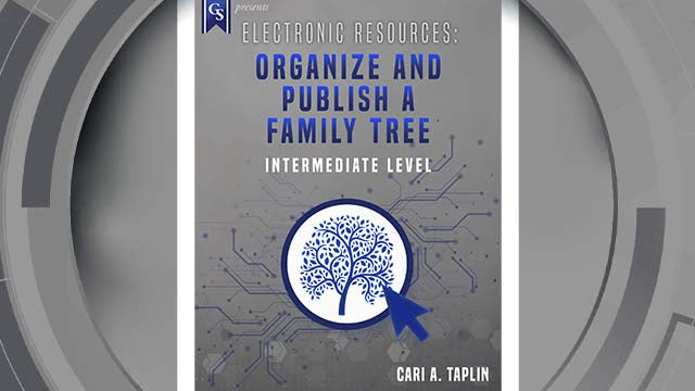 Course enrollment: EL-235 - Electronic Resources: Organize & Publish a Family Tree