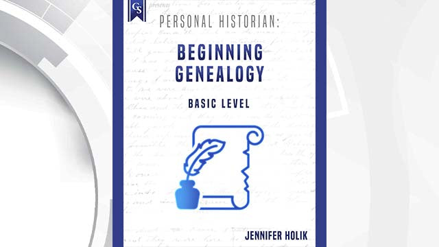 Course Enrollment: Personal Historian: Beginning Genealogy