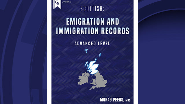 Course Enrollment: SC-301 Scottish: Emigration and Immigration Records