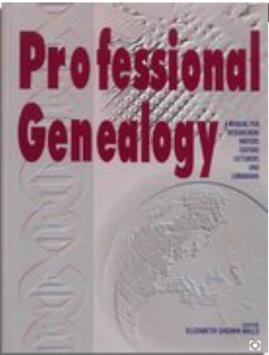 Professional Genealogy: A Manual for Researchers, Writers, Editors, Lecturers and Librarians