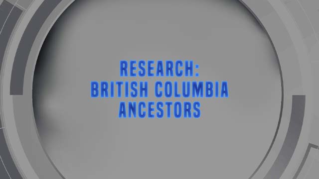 Course Enrollment: Research: British Columbia Ancestors
